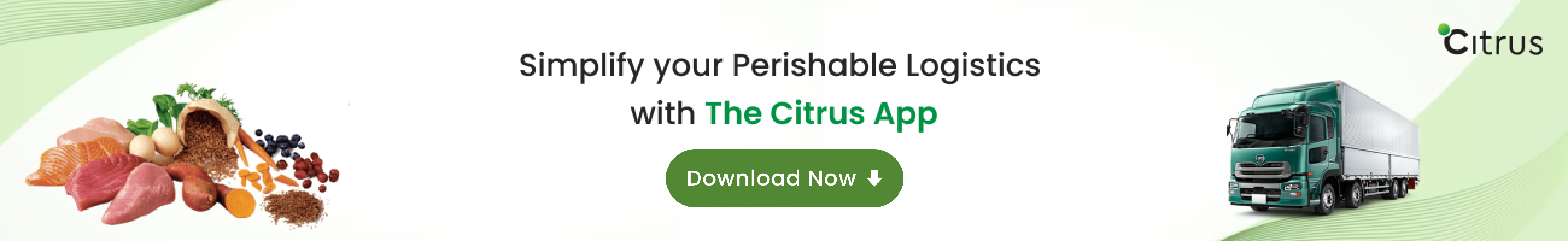   Simplify your Perishable Logistics  with The Citrus App

                